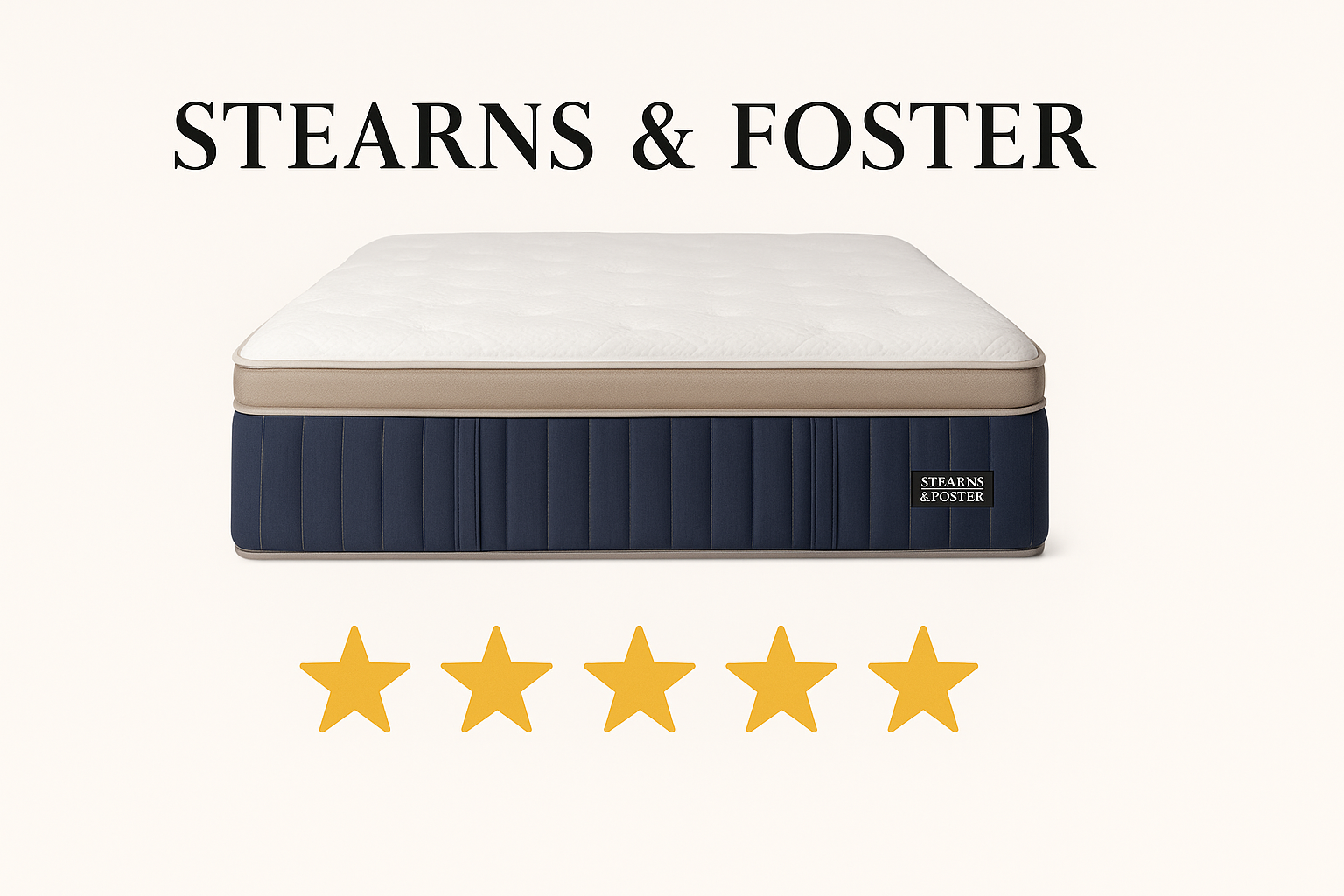 Minimalist showroom-style image featuring a Stearns & Foster mattress centered on a white background with bold black title text “Stearns & Foster” above and five gold stars below, representing premium quality and luxury craftsmanship.